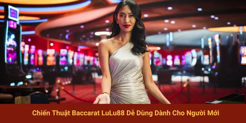 Baccarat LuLu88