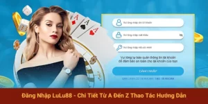 Đăng Nhập LuLu88