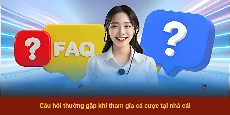 FAQ Hỏi Nhanh cùng LuLu88