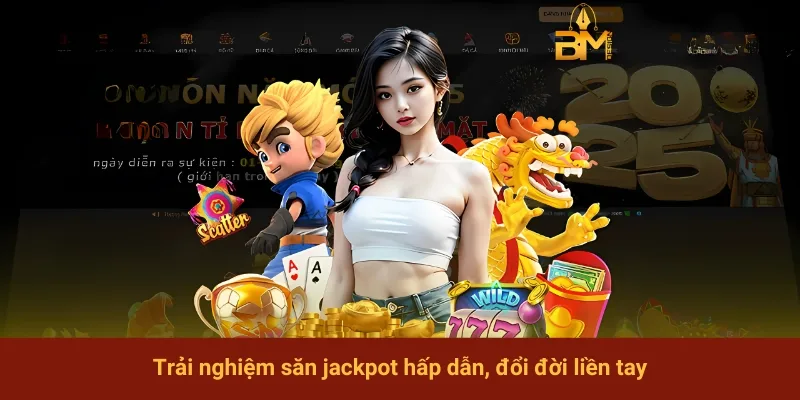 săn jackpot LuLu88