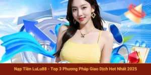 Nạp Tiền LuLu88